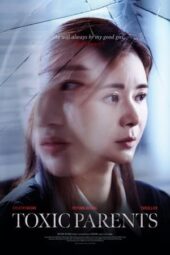 Nonton Film Toxic Parents (2023) Terbaru Nonton Film Toxic Parents (2023) Terbaru