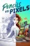 Nonton Film Pencils Vs Pixels (2023) Terbaru Nonton Film Pencils Vs Pixels (2023) Terbaru