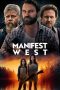 Nonton Film Manifest West (2022) Terbaru Nonton Film Manifest West (2022) Terbaru