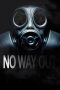 Nonton Film No Way Out (2021) Terbaru Nonton Film No Way Out (2021) Terbaru