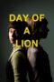 Nonton Film Day of a Lion (2025) Terbaru Nonton Film Day of a Lion (2025) Terbaru