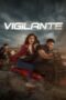 Nonton Film Vigilante (2026) Terbaru Nonton Film Vigilante (2026) Terbaru