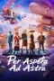 Nonton Film Per Aspera Ad Astra (2026) Terbaru
