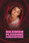 Nonton Film Maximum Pleasure Guaranteed (2026) Terbaru