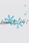 Nonton Film Bleach Season 1 Episode 141 Terbaru