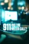 Nonton Film 911: Did the Killer Call? (2025) Terbaru Nonton Film 911: Did the Killer Call? (2025) Terbaru