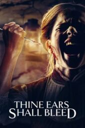Nonton Film Thine Ears Shall Bleed (2024) Terbaru