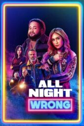Nonton Film All Night Wrong (2026) Terbaru