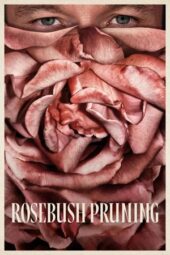 Nonton Film Rosebush Pruning (2026) Terbaru Nonton Film Rosebush Pruning (2026) Terbaru