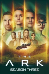 Nonton Film The Ark Season 3 (2026) Terbaru