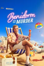 Nonton Film Benidorm Is Murder (2026) Terbaru